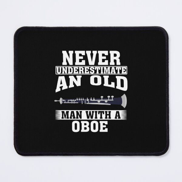 Item preview, Never Underestimate an Old Man with A Oboe designed and sold by CosmoKitsch.