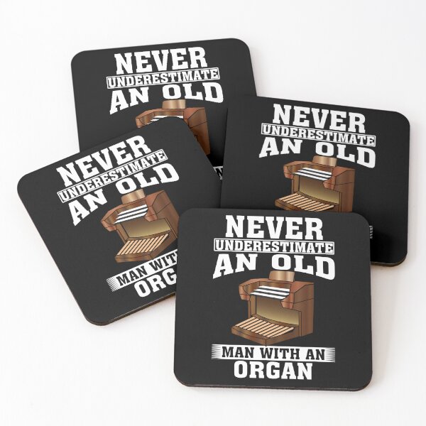 Item preview, Never Underestimate an Old Man with An Organ designed and sold by CosmoKitsch.