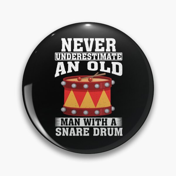 Item preview, Never Underestimate an Old Man with A Snare drum designed and sold by CosmoKitsch.