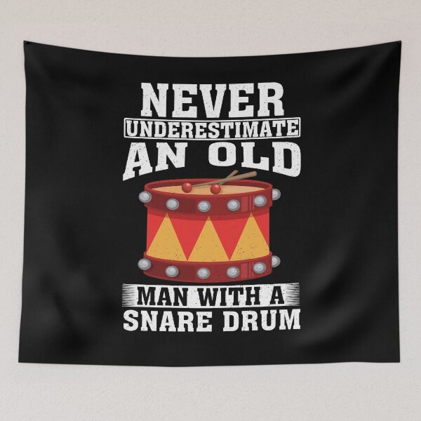 Item preview, Never Underestimate an Old Man with A Snare drum designed and sold by CosmoKitsch.