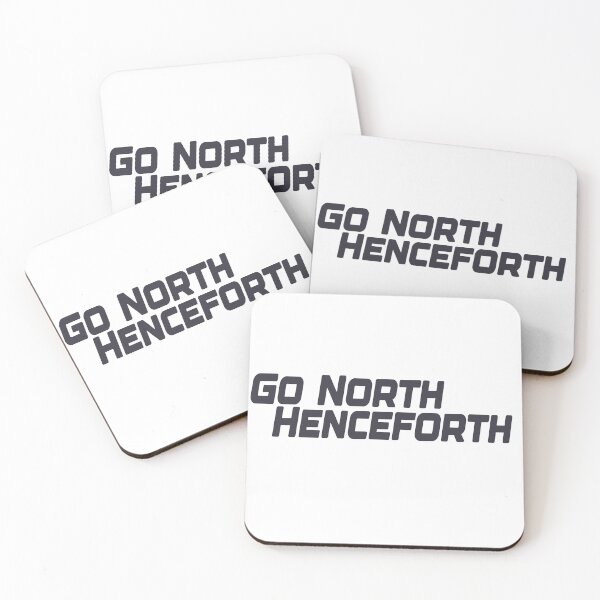 Item preview, Go North Henceforth designed and sold by bigfatrob.