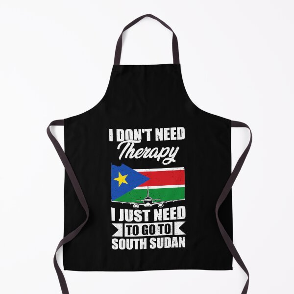 Item preview, I Don't Need Therapy I Just Need to Go to South Sudan designed and sold by GabbyKash.