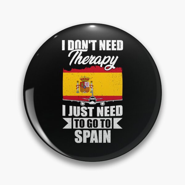 Item preview, I Don't Need Therapy I Just Need to Go to Spain designed and sold by GabbyKash.