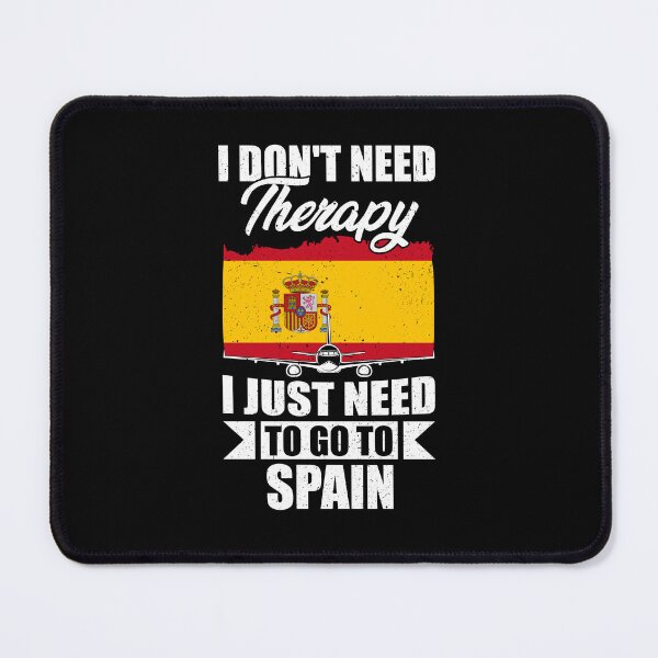 Item preview, I Don't Need Therapy I Just Need to Go to Spain designed and sold by GabbyKash.