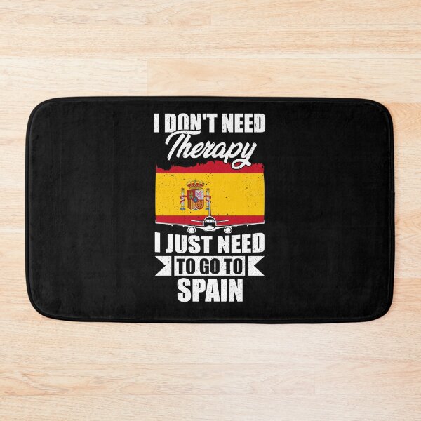 Item preview, I Don't Need Therapy I Just Need to Go to Spain designed and sold by GabbyKash.