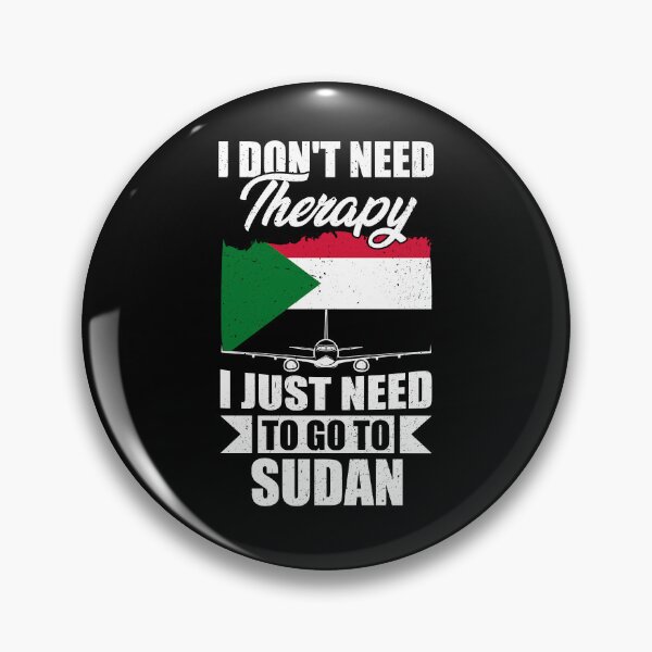 Item preview, I Don't Need Therapy I Just Need to Go to Sudan  designed and sold by GabbyKash.