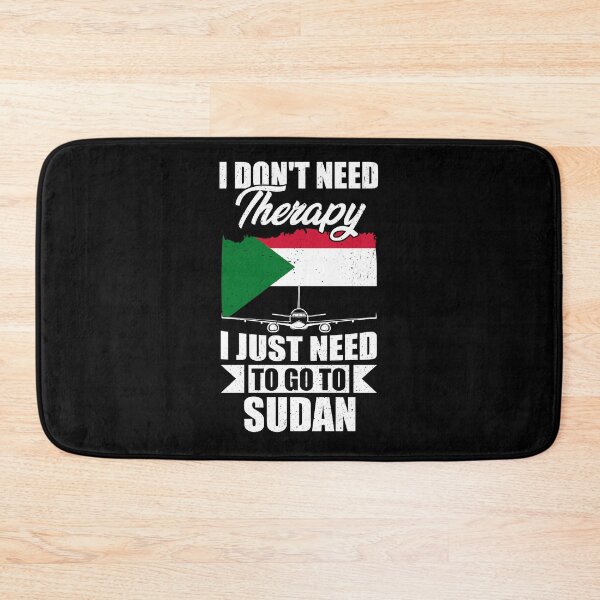 Item preview, I Don't Need Therapy I Just Need to Go to Sudan  designed and sold by GabbyKash.