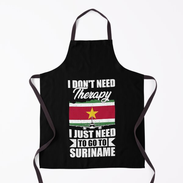 Item preview, I Don't Need Therapy I Just Need to Go to Suriname  designed and sold by GabbyKash.