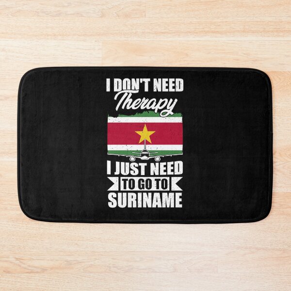 Item preview, I Don't Need Therapy I Just Need to Go to Suriname  designed and sold by GabbyKash.