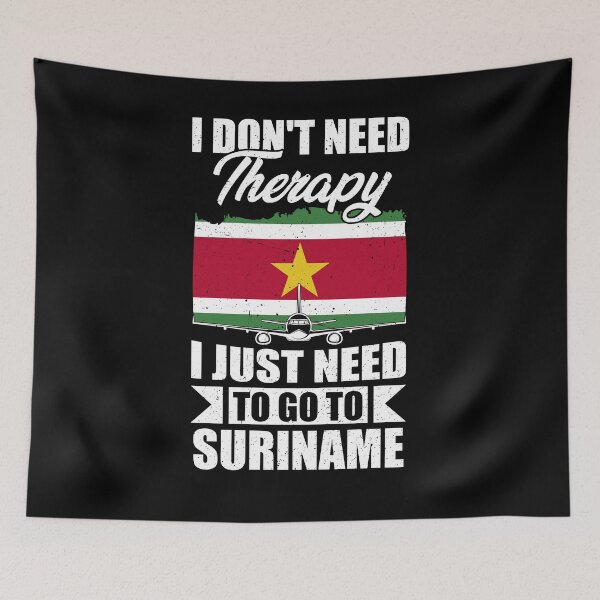 Item preview, I Don't Need Therapy I Just Need to Go to Suriname  designed and sold by GabbyKash.