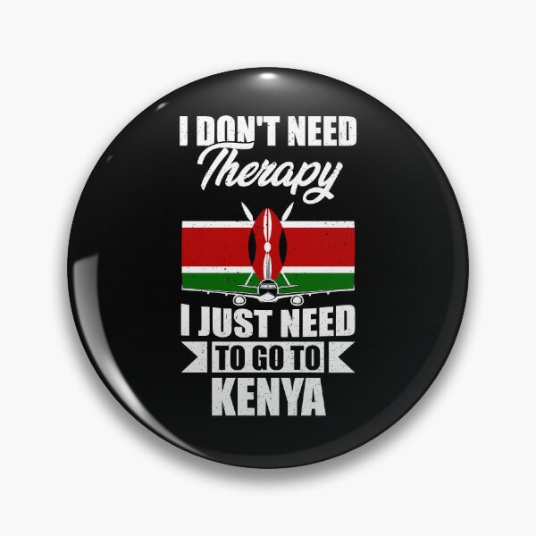 Item preview, I Don't Need Therapy I Just Need to Go to Kenya  designed and sold by GabbyKash.