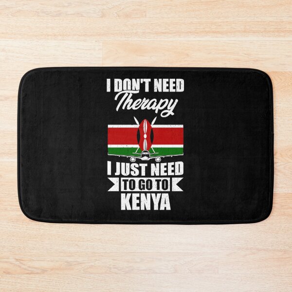 Item preview, I Don't Need Therapy I Just Need to Go to Kenya  designed and sold by GabbyKash.
