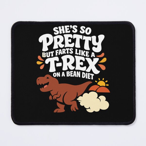 Item preview, She’s So Pretty But Farts T Rex designed and sold by FreshVibe Prints.