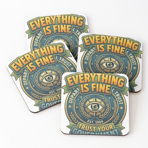 Item preview, Everything Is Fine - Trust Your Government Retro Dystopian Propaganda Badge designed and sold by Wear Sculpt.