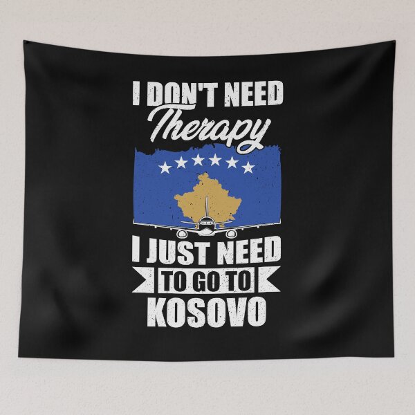 Item preview, I Don't Need Therapy I Just Need to Go to Kosovo  designed and sold by GabbyKash.