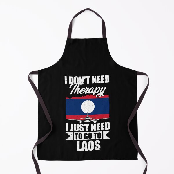 Item preview, I Don't Need Therapy I Just Need to Go to Laos  designed and sold by GabbyKash.