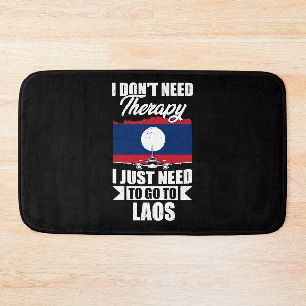 Item preview, I Don't Need Therapy I Just Need to Go to Laos  designed and sold by GabbyKash.