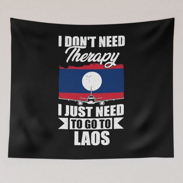 Item preview, I Don't Need Therapy I Just Need to Go to Laos  designed and sold by GabbyKash.