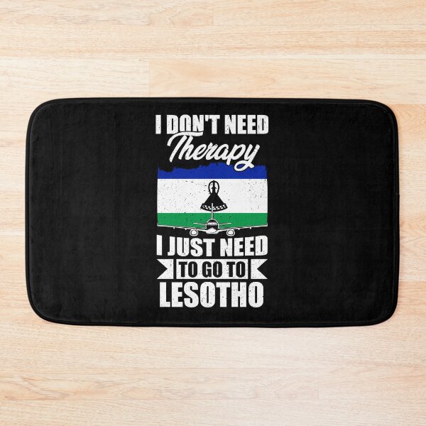 Item preview, I Don't Need Therapy I Just Need to Go to Lesotho   designed and sold by GabbyKash.