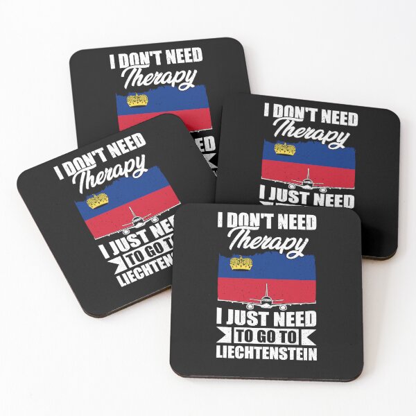 Item preview, I Don't Need Therapy I Just Need to Go to Liechtenstein  designed and sold by GabbyKash.