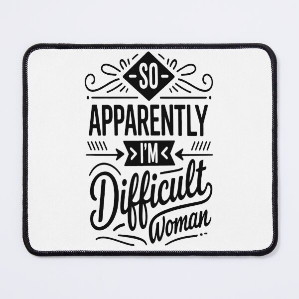 Item preview, Apparently I’m a Difficult Woman – Bold Feminist Typography designed and sold by ArcticFoxStudio.