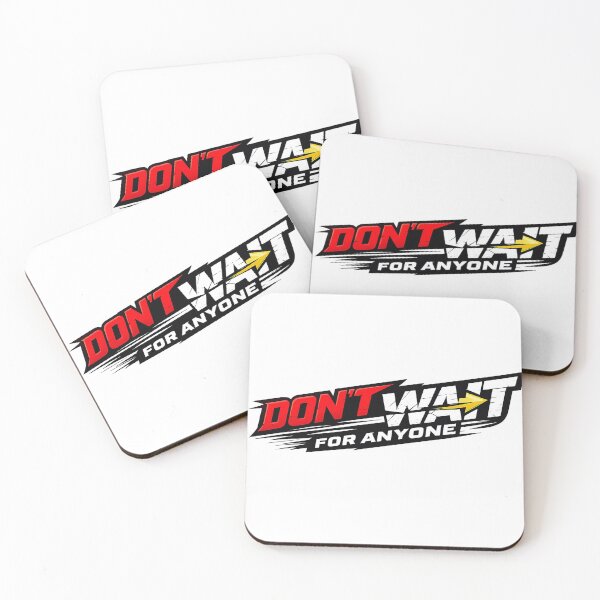 Item preview, Don’t Wait for Anyone – Bold Motivational Typography Design designed and sold by BoB-66.