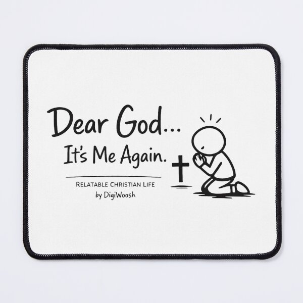 Item preview, Dear God It's Me Again Christian Prayer designed and sold by DigiWoosh.