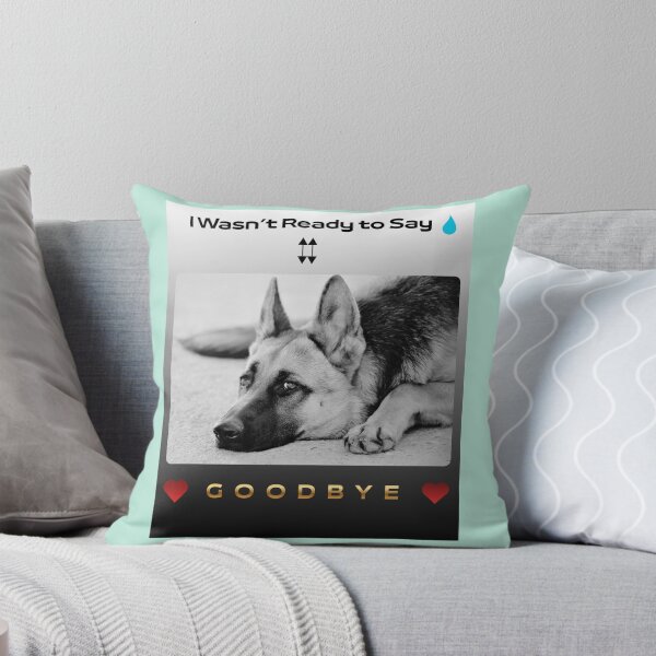 Item preview, In Loving Memory German Shepherd – I Wasn’t Ready to Say Goodbye designed and sold by InkWaveX.