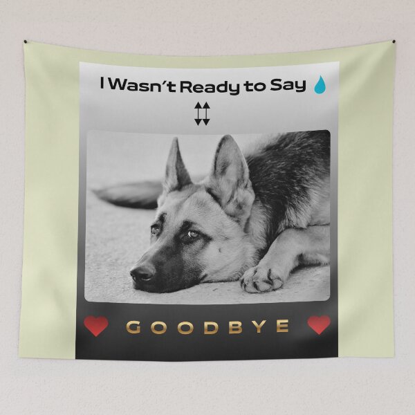 Item preview, In Loving Memory German Shepherd – I Wasn’t Ready to Say Goodbye designed and sold by InkWaveX.