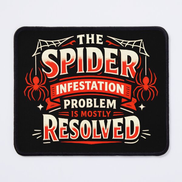Item preview, The Spider Infestation Problem Is Mostly Resolved | Funny Sarcastic Spider Humor Risograph T-Shirt designed and sold by WAUZ.