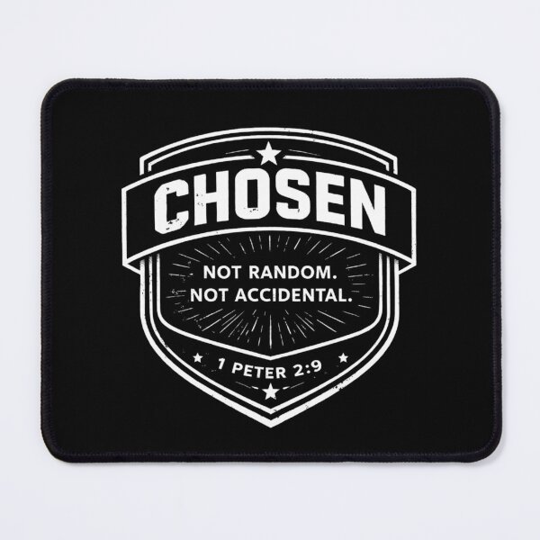 Item preview, Chosen 1 Peter 2:9 Not Random Not Accidental – Christian Identity Declaration designed and sold by astersgraphics.