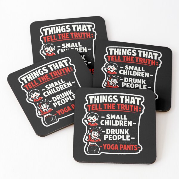 Item preview, Things That Tell The Truth Small Children Drunk People Yoga Pants | Hilarious Sarcastic Risograph T-Shirt designed and sold by WAUZ.