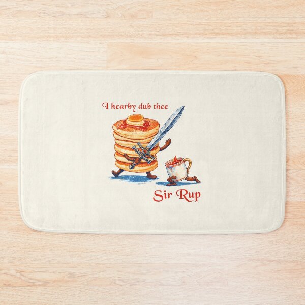 Item preview, I Hearby Dub Thee Sir Rup Pancakes Lover designed and sold by DemureArtsy.