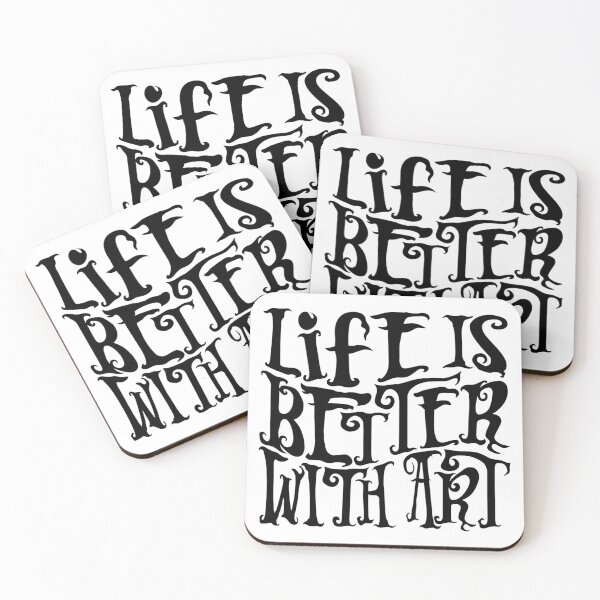 Item preview, Life is Better with Art designed and sold by Unhinged Heather.