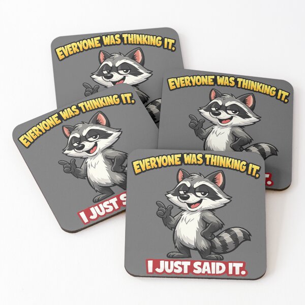 Item preview, Everyone Was Thinking It I Just Said It – Funny Sarcastic Raccoon Shirt designed and sold by The Bearded Embroiderer.