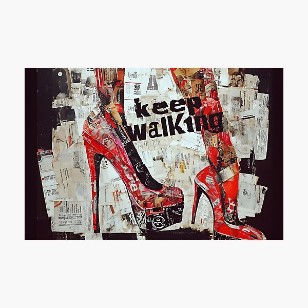 Item preview, Women Empowerment Collage with Red High Heels and Bold Keep Walking Typography designed and sold by OlfactoART Studio.