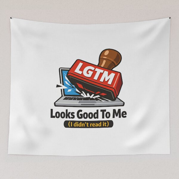 Item preview, LGTM Looks Good To Me Funny Code Review Stamp designed and sold by Zenith Design.