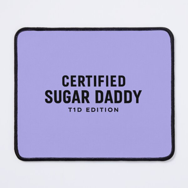 Item preview, Certified Sugar Daddy – T1D Edition designed and sold by DiabetesPrints.