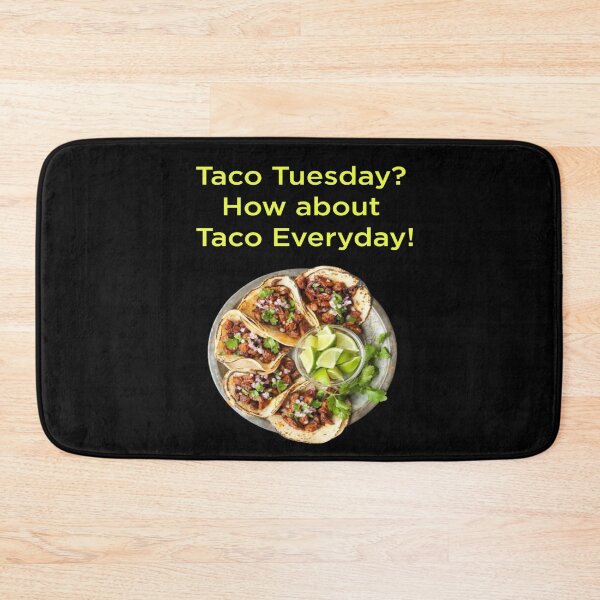 Item preview, Funny Taco Everyday  designed and sold by Cat Haven & Rescue .