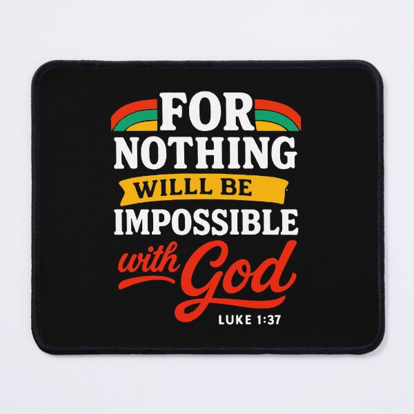 Item preview, Luke 1:37 For Nothing Will Be Impossible With God designed and sold by plushism.