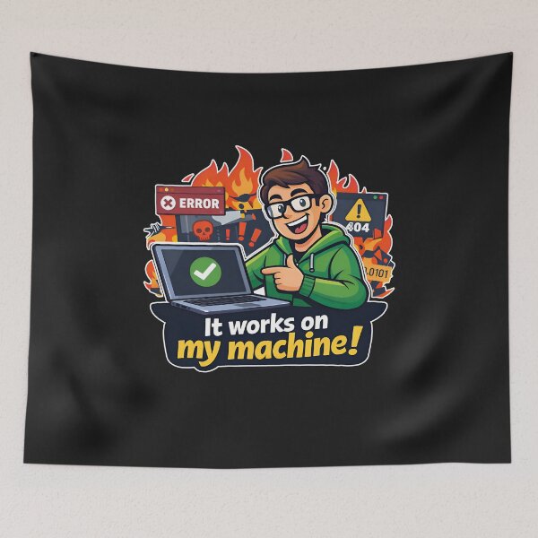 Item preview, It Works On My Machine Funny Developer Excuse designed and sold by Zenith Design.