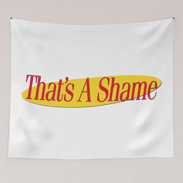 Item preview, THAT'S A SHAME designed and sold by oddwonders.