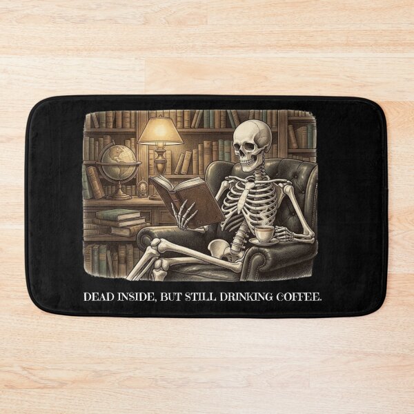 Item preview, Dead Inside But Still Drinking Coffee - Dark Academia Skeleton designed and sold by By Dana Studio.