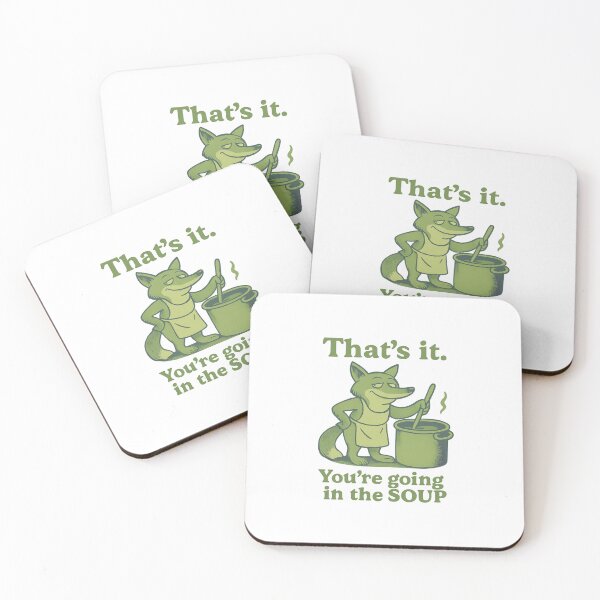 Item preview, That’s it You’re going in the soup designed and sold by LuveraxArt.