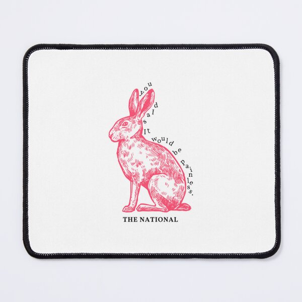 Item preview, you said it would be painless. the national _quot_pink rabbits_quot_ designed and sold by RobertJame6.