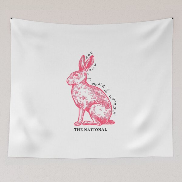 Item preview, you said it would be painless. the national _quot_pink rabbits_quot_ designed and sold by RobertJame6.