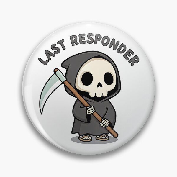 Item preview, LAST RESPONDER designed and sold by friedcactstudio.
