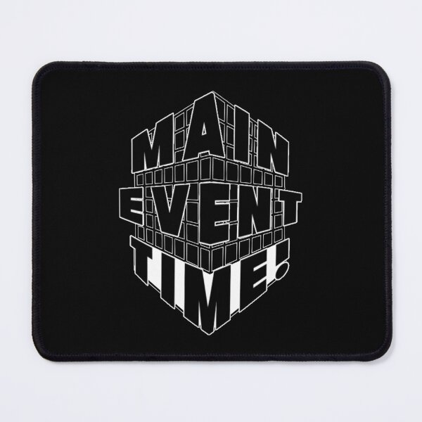 Item preview, Main event time! designed and sold by Menga merch .