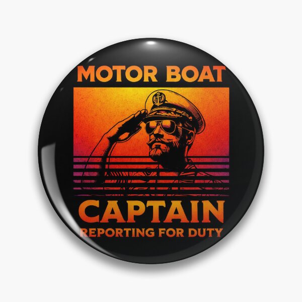 Item preview, Motor Boat Captain Reporting for Duty Funny designed and sold by Kladhadredo.
