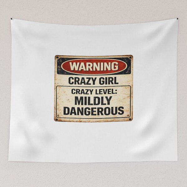 Item preview, Warning: Crazy Girl – Mildly Dangerous designed and sold by CrazyGirlllc.